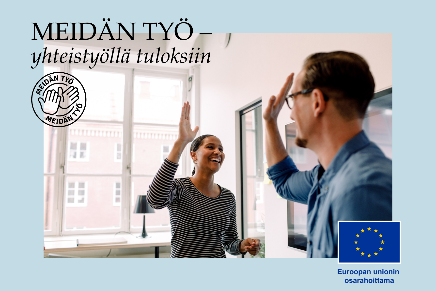 Meidän työ hanke